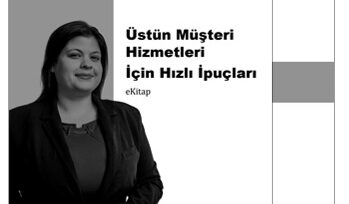 Üstün Müşteri Hizmetleri