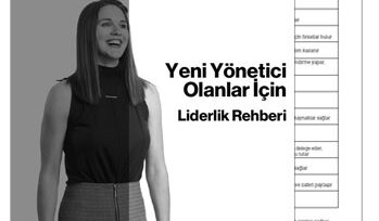 Yeni Yönetici Olanlar için Liderlik Rehberi